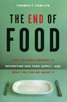 The End of Food - Thomas F. Pawlick - 9781569804025
