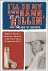 I'll Do My Own Damn Killing - Gary Sleeper - 9781569804193