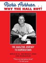 Richie Ashburn: Why The Hall Not? - Bruce Mowday ; Jim Donahue - 9781569804582