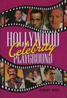 Hollywood's Celebrity Playground - Howard Johns - 9781569804780