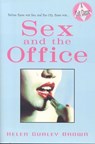 Sex and the Office - Helen Gurley Brown - 9781569804926