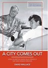 A City Comes Out - Col. David Wallace, West Point - 9781569805039