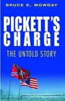Pickett's Charge - Bruce E. Mowday, Author - 9781569805206