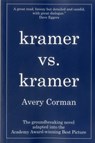 Kramer vs. Kramer - Avery Corman - 9781569805381