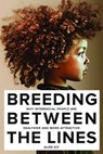 Breeding Between The Lines - Alon Ziv - 9781569808078