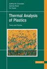Thermal Analysis of Plastics - EHRENSTEIN,  Gottfried W. - 9781569903629