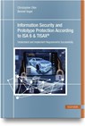 Information Security and Prototype Protection According to ISA 6 & TISAX® - Christopher Eller ; Bennet Vogel - 9781569904961