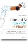 Industrial AI: from Pilot to Profit - Boris Scharinger - 9781569906101