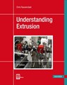 Understanding Extrusion - Chris Rauwendaal - 9781569906989