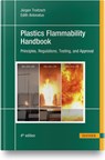 Plastics Flammability Handbook - Jurgen Troitzsch ; Edith Antonatus - 9781569907627