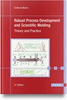 Robust Process Development and Scientific Molding - Suhas Kulkarni - 9781569909089