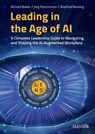 Leading in the Age of AI - Richard Butler ; Jörg Nitschmann ; Manfred Becking - 9781569909706