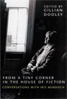 From a Tiny Corner in the House of Fiction - Gillian Dooley - 9781570034992