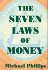 The Seven Laws of Money - Michael Phillips - 9781570622779