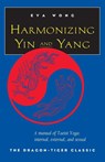 Harmonizing Yin and Yang - Eva Wong - 9781570623066