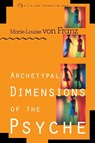 Archetypal Dimensions of the Psyche - Marie-Louise von Franz - 9781570624261