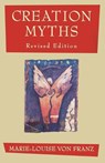 Creation Myths - Marie-Louise von Franz - 9781570626067