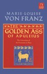 Golden Ass of Apuleius - Marie-Louise von Franz - 9781570626111