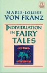 Individuation in Fairy Tales - Marie-Louise von Franz - 9781570626135