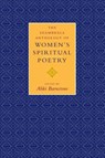 The Shambhala Anthology of Women's Spiritual Poetry - Aliki Barnstone - 9781570629754