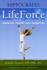 Hippocrates Lifeforce - Brian R. Clement - 9781570672491