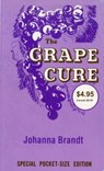The Grape Cure - Johanna Brandt - 9781570672798