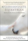The Compassionate Equestrian - Allen Schoen ; Susan Gordon - 9781570767173