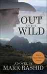 Out of the Wild - Mark Rashid - 9781570768194