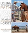 Finding the Missed Path - Mark Rashid - 9781570768415
