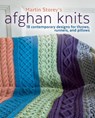 Afghan Knits: 18 Contemporary Designs for Throws, Runners and Pillows - Martin Storey - 9781570768620