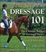 Jane Savoie's Dressage 101 - Jane Savoie - 9781570768774
