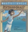 What's Your Angle, Pythagoras? - Julie Ellis - 9781570911507