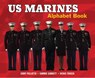 US Marines Alphabet Book - Jerry Pallotta ; Sammie Garnett - 9781570919572