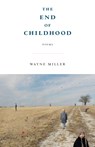 The End of Childhood - Wayne Miller - 9781571315663