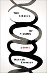 The Kissing of Kissing - Hannah Emerson - 9781571317766