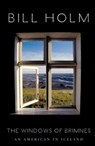 The Windows of Brimnes - Bill Holm - 9781571318282