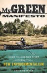 My Green Manifesto - David Gessner - 9781571318367
