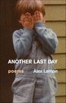 Another Last Day - Alex Lemon - 9781571318442