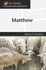 Six Themes in Matthew Everyone Should Know - James E. Davison ; Eva Stimson - 9781571532350