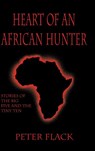 Heart of an African Hunter - Peter Flack - 9781571571151