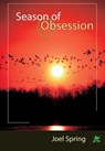 Season of Obsession - Joel Spring - 9781571574862