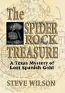 The Spider Rock Treasure - Steve Wilson - 9781571687760