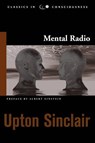 Mental Radio - SINCLAIR,  Upton - 9781571742353