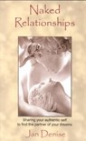 Naked Relationships - DENISE,  Jan - 9781571743060