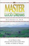 The Master of Lucid Dreams - Olga Kharitidi - 9781571743299