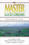 The Master of Lucid Dreams - Olga Kharitidi - 9781571743299