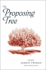 Proposing Tree - James F. Twyman - 9781571743947