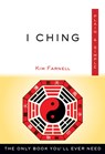 I Ching Plain & Simple: The Only Book You'll Ever Need - Kim Farnell - 9781571747792