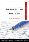 Handwriting Analysis Plain & Simple: The Only Book You'll Ever Need - Eve Bingham - 9781571747884