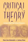 Critical Theory - Peter Uwe Hohendahl ; Jaimey Fisher - 9781571812360